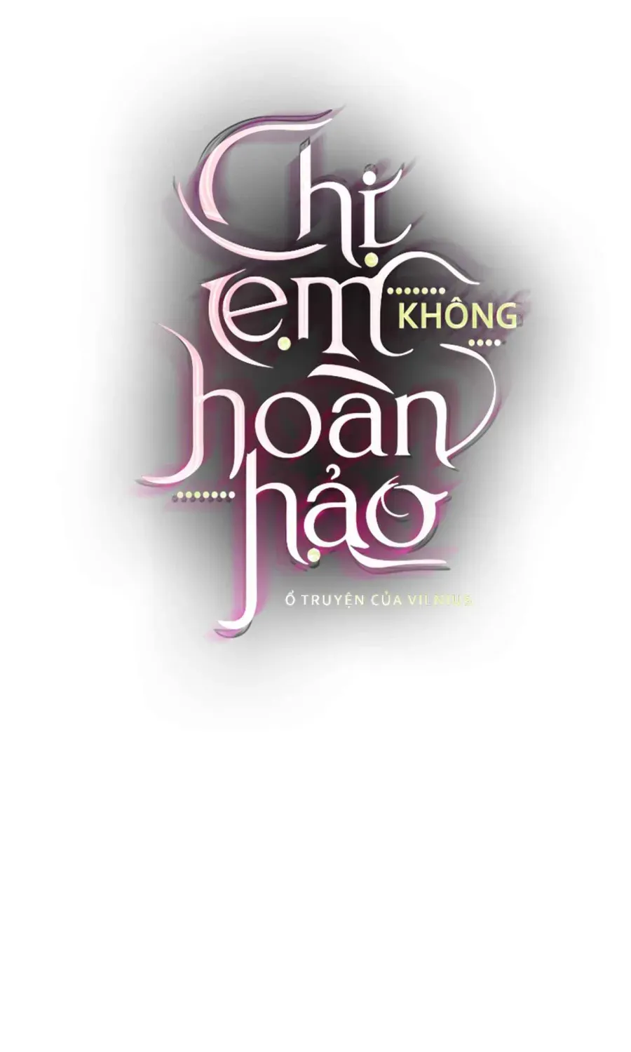 Chị Em Không Hoàn Hảo - Chap 16 - Trang 1
