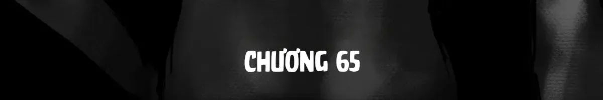 Chapter 65 - Trang 52