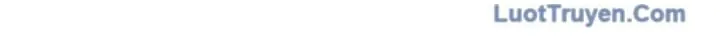 Quán Trọ Phong Ba - Chap 123 - Trang 47